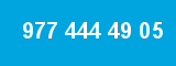 977 444 49 05